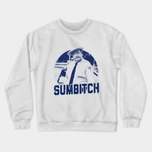 Sumbitch vintage blue Crewneck Sweatshirt